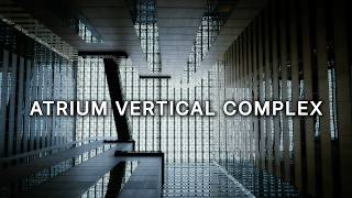 ATRIUM VERTICAL COMPLEX || Liminal Ambient Soundscapes (3 Hours / No AI)