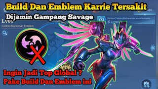 Emblem Dan Build Karrie Tersakit Terbaru 2023 - Settingan Pengaturan Karrie Mobile Legends