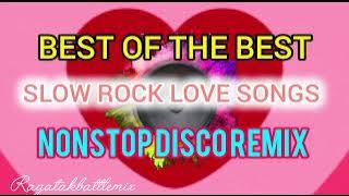 💥🎶🎵 BEST OF THE BEST SLOW ROCK LOVE SONGS NON-STOP DISCO REMIX 