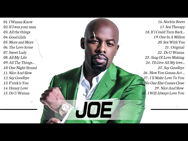 Joe Full Album – Joe Greatest Hits 2021 class=