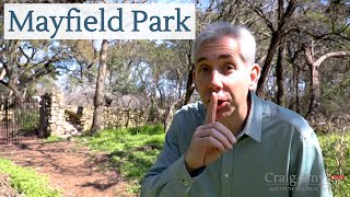 Discover Austin: Mayfield Park and Nature Preserve  Episode 37