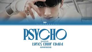 Jun Psycho Sevnteen Lyrics Color Coded Lyrics