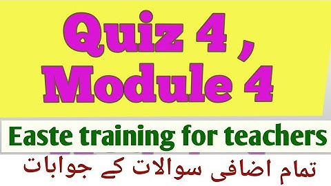 Quiz 4, Module 4 | all extra questions | #pak_technical