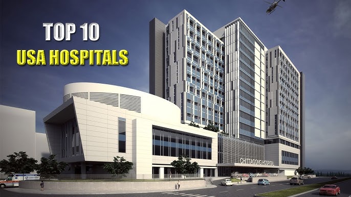 Top 10 Hospitals in the USA
Top 10 Best Hospitals in the USA – US Hospital | Amazement