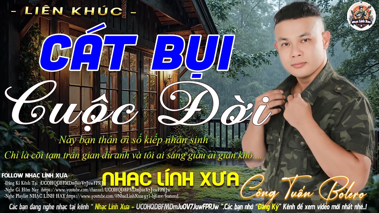 CÁT BỤI CUỘC ĐỜI ➤ 06-09 Mở Nhẹ Nhàng Lk Công Tuấn 2025 Đặc Biệt Hay