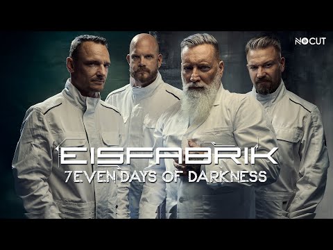 Eisfabrik - 7even Days of Darkness (Official Video)