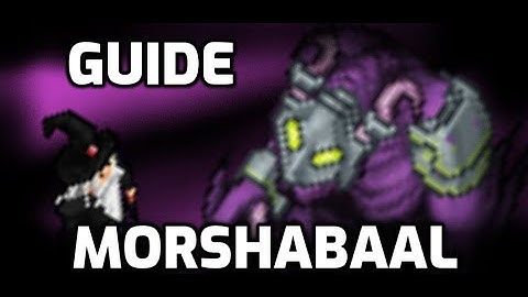 Morshabaal Mechanic Guide