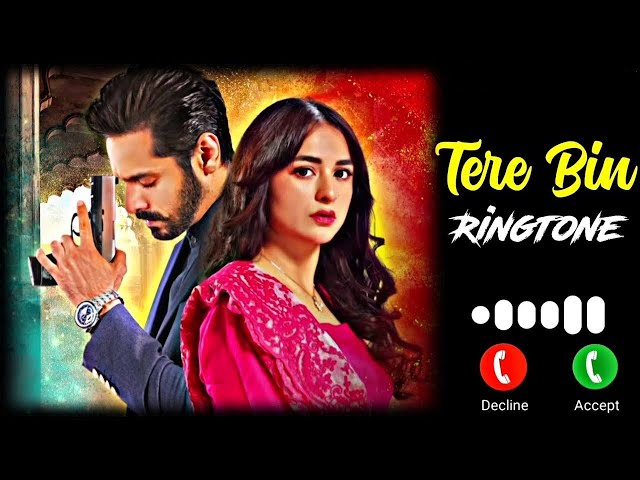 Tere Bin Drama Ost Ringtone | Pakistani Drama Ringtone | Yumna Zaidi , Wahaj Ali class=