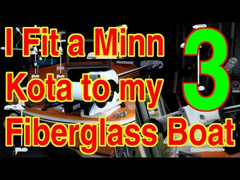 Fitting a Minn Kota Trolling Motor - part 3 of 4