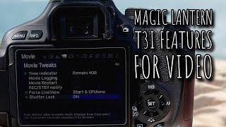 Some Useful Magic Lantern Features