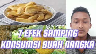 7 EFEK SAMPING MENGKONSUMSI BUAH NANGKA PADA TUBUH