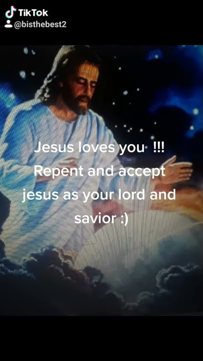 Tiktok Jesus loves you