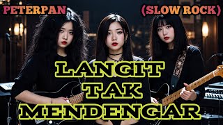 Langit Tak Mendengar  Peterpan slow Rock Cover By Nabilah Studio 