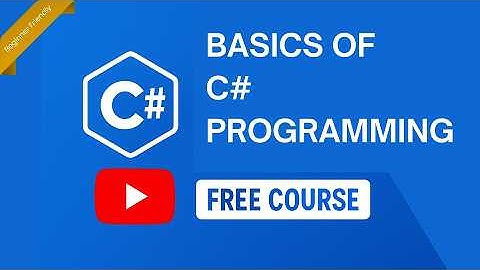 Basics of C# Programming | Beginner Friendly C# Tutorial Part 1 | What is CSharp Language