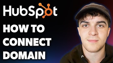 How to Connect Your Domain to Hubspot (Full 2025 Guide)