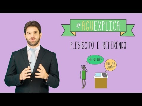 AGU Explica - Plebiscito e Referendo