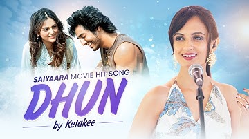 Dhun Song | Saiyaara | Ahaan Panday, Aneet Padda |  Mithoon | Arijit Singh | Ketakee Mateygaonkar