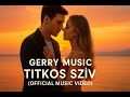 Titkos Szív (Secret Love) - Gerry Music (Official Music Video) Titkos Szív (Secret Love) - Gerry Music (Official Music Video)