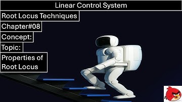 Linear Control System | Chapter#08 | Properties of Root Locus Technique | Wisely