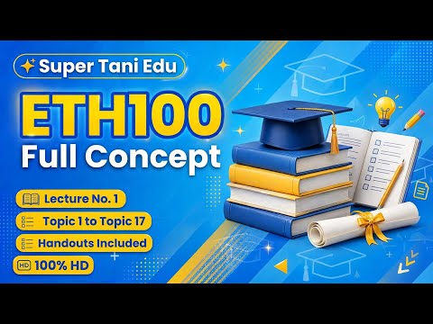 Eth100 Short lecture 1 | Topic 1-17 | Effective Citizenship | VU lectures | Super  Education by TSF 