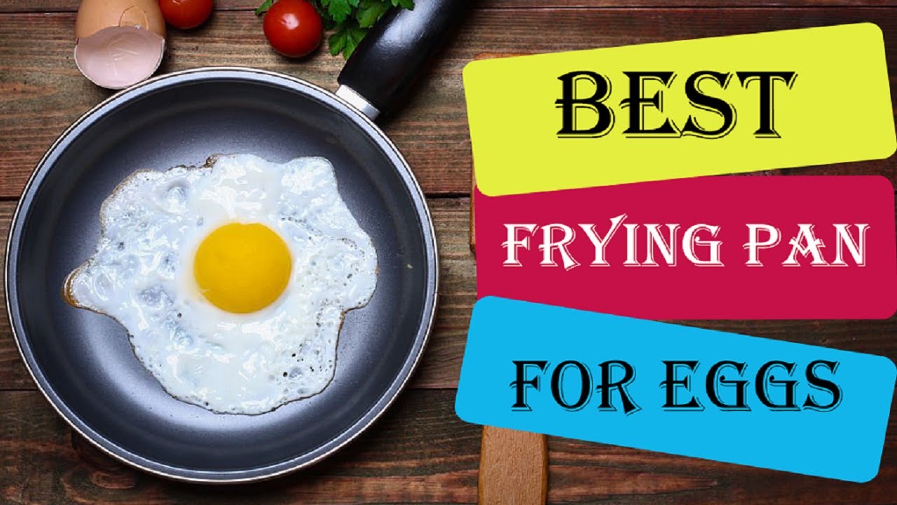 Best 5 Frying Pan for Eggs Review - Pick Your Best Pan 