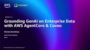AWS re:Invent 2025 - Grounding GenAI on Enterprise Data with AWS AgentCore + Coveo (MAM221)