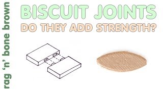 Testing Biscuit Joint Strength  Do Biscuits Add Strength To A Glue Joint?