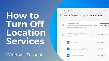 How to Turn Off Location Services in Windows 11