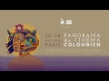 6e edition panorama du cinma colombien de paris  2018