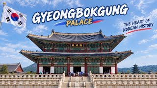 🇰🇷 Gyeongbokgung Palace, Seoul: The Heart of Korean History
