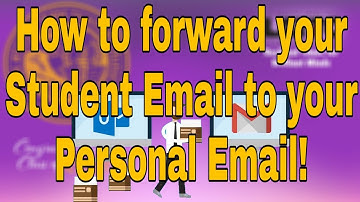 How to forward your student email to your personal email.
