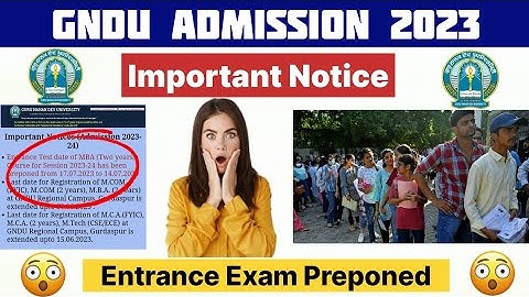 GNDU Admission 2023 Notice 😱 || Gndu Entrance Exam Preponed || MBA Two Years Course Entrance Test