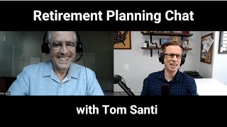 Retirement Planning Chat Tom Santi by Retirement Planning Education 1,183 views 1 month ago 1 hour, 14 minutes