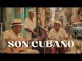 Traditional Son Cubano: 1.5 Hour of Timeless Melodies from Havana 🎸