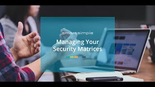 Managing Your Security Matrices