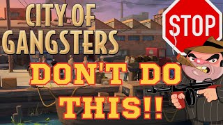 Don't do this in City Of Gangsters! screenshot 5