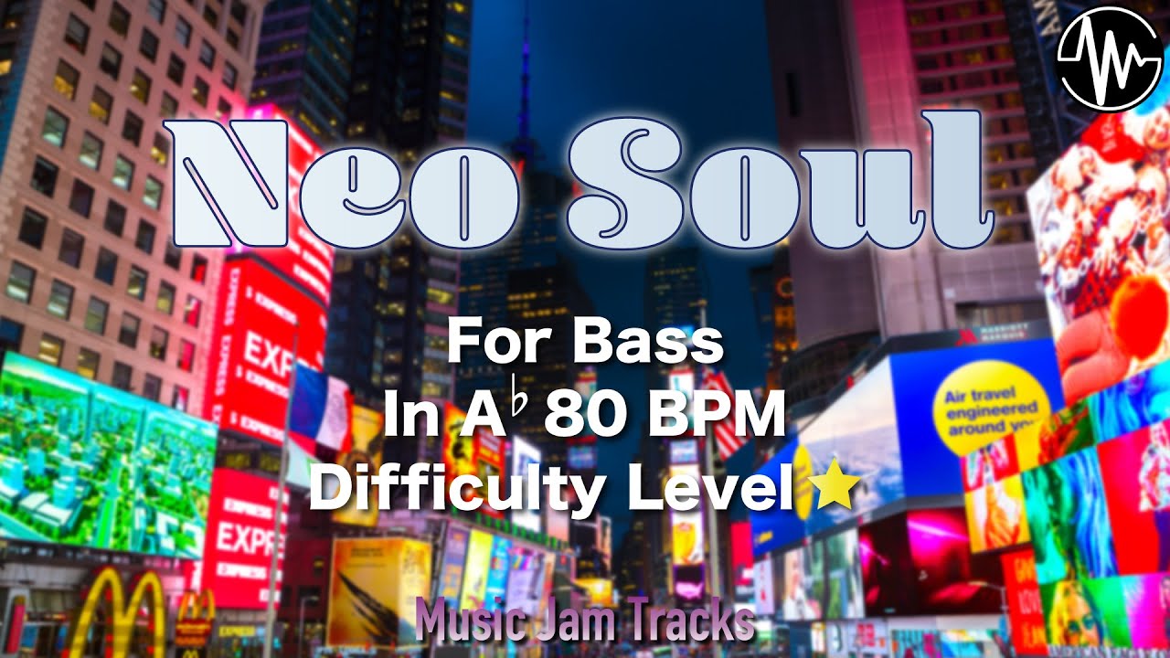 Neo Soul Jam for【Bass】Ab Major BPM80 | No Bass Backing Track