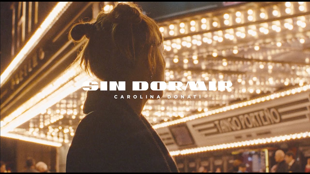 Guarda Carolina Donati - sin dormir (video oficial) su YouTube Guarda Carolina Donati - sin dormir (video oficial) su YouTube
