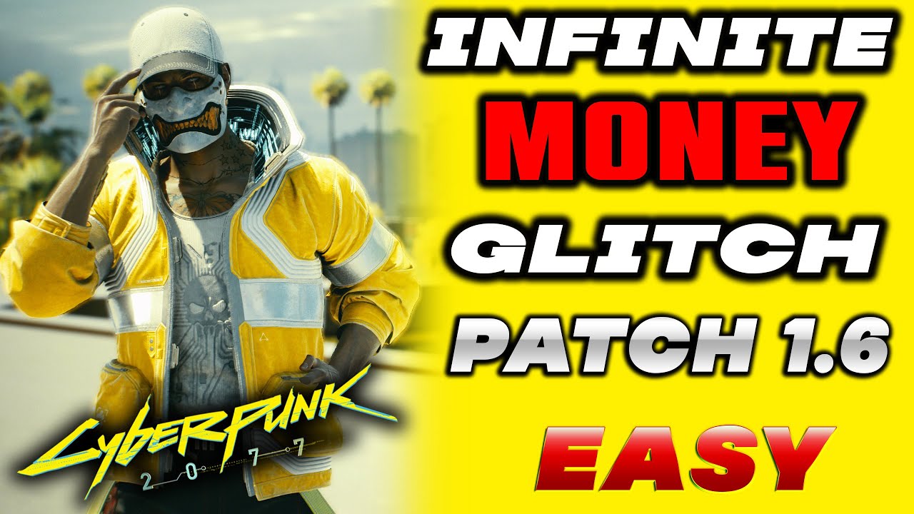 Cyberpunk 2077 Infinite MONEY GLITCH Patch 1.6 How To Make