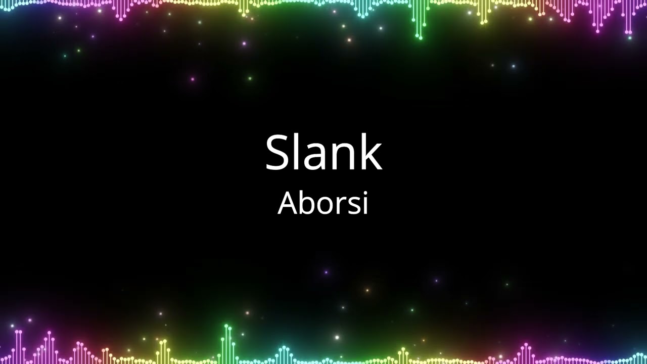Slank - Aborsi