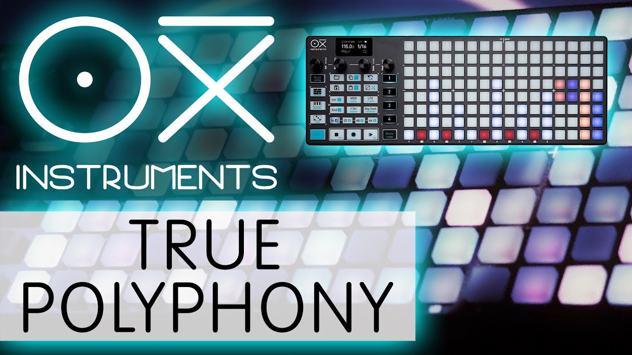 Oxi One Sequencer - True Modular Polyphony