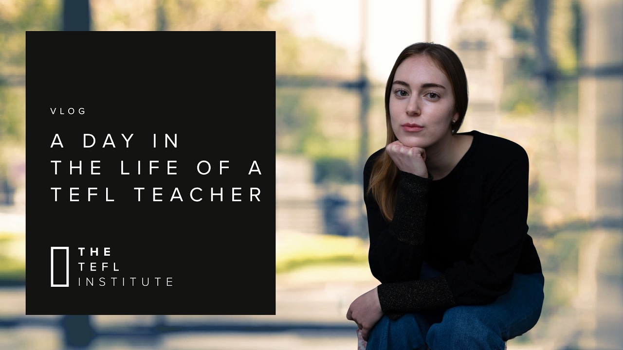 A Day in the Life of a TEFL Teacher 🌍 | Teaching English Abroad tefl ...
