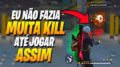 Como fazer muita Kill no FF?