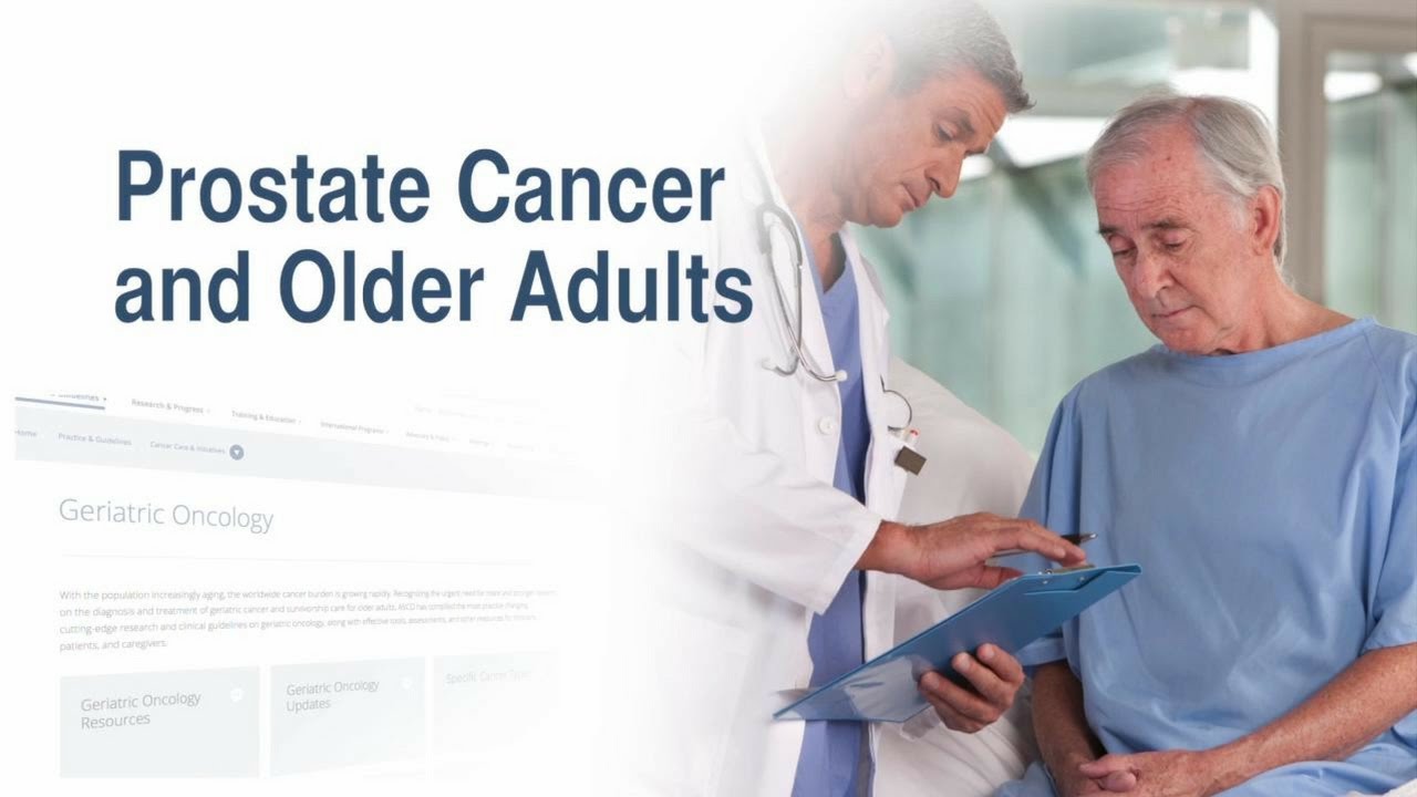 Prostate Cancer And Older Adults YouTube Prostate Cancer And Older Adults YouTube