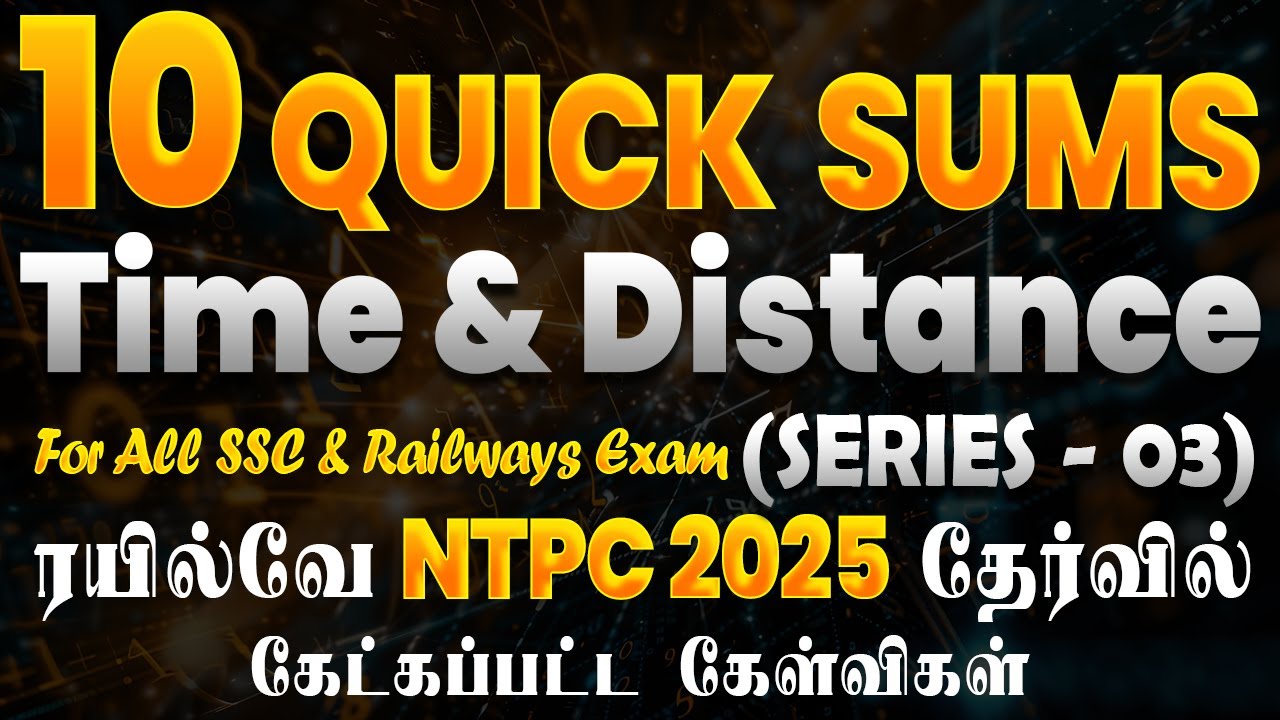 10 Quick Sums – Time & Distance | RRB NTPC 2025 | SSC & Railway Maths ...