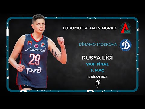 Ortalık Karıştı 🔥 Ebrar Karakurt Highlights | Kaliningrad vs Dinamo Moskova Yarı Final 5. Maç