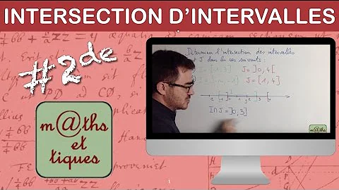 Comment déterminer l'intersection et la réunion des intervalles ?