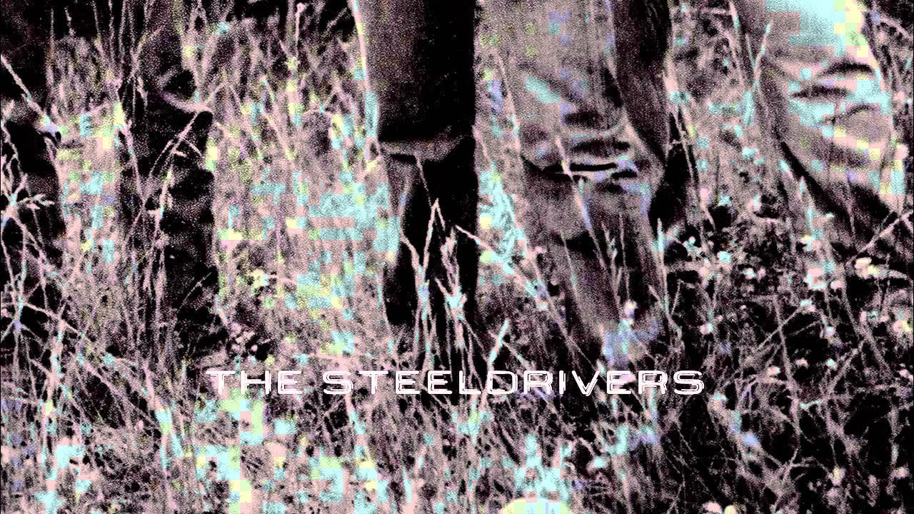The Steeldrivers Sticks That Made Thunder (Official Audio) YouTube