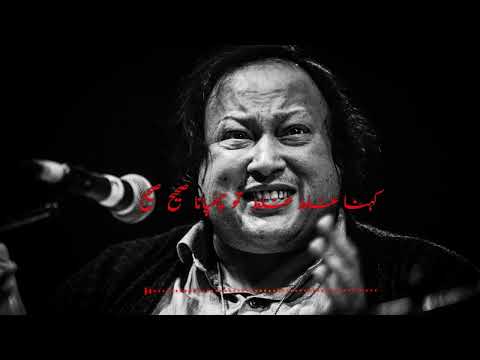 Kehna Ghlt Ghlt To Chupana Sahi Sahi By Nusrat Fateh Ali Khan