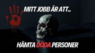 Att köra döda personer till vardags